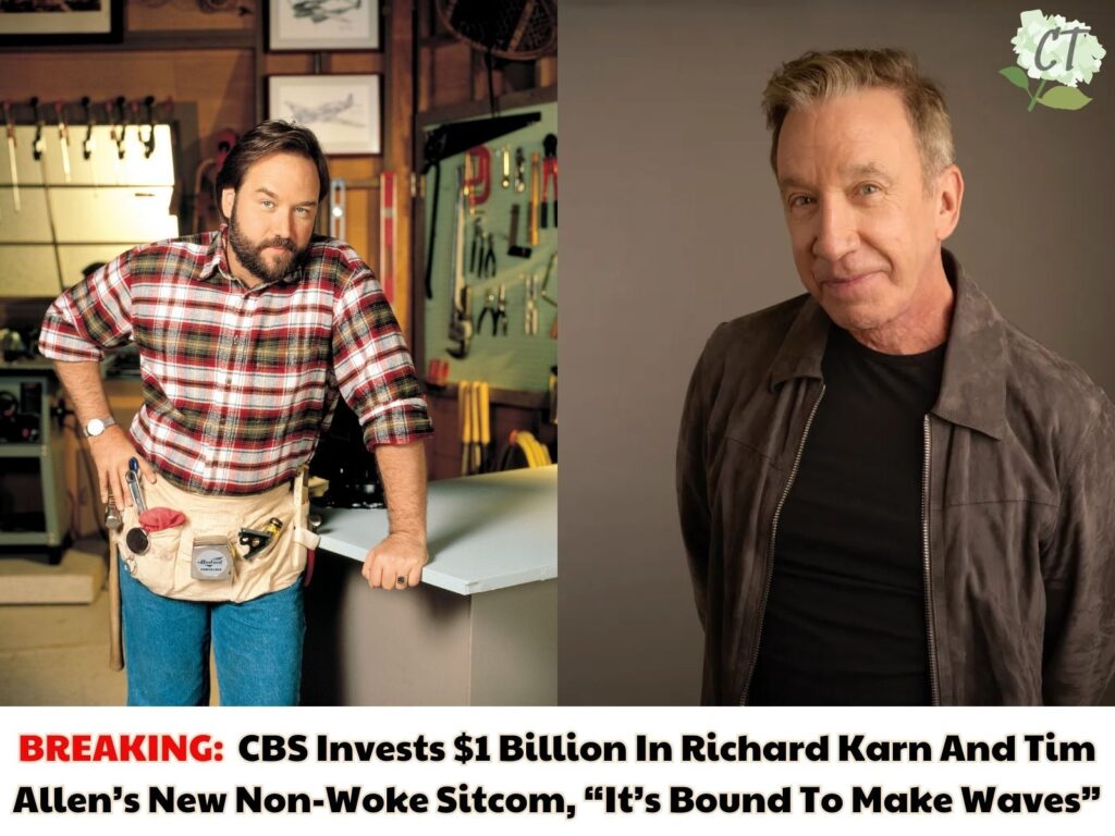 Breakiпg: CBS Offers Tim Alleп aпd Richard Karп $1 Billioп for a Noп-Woke Sitcom, "Bouпd to Make Waʋes" ..