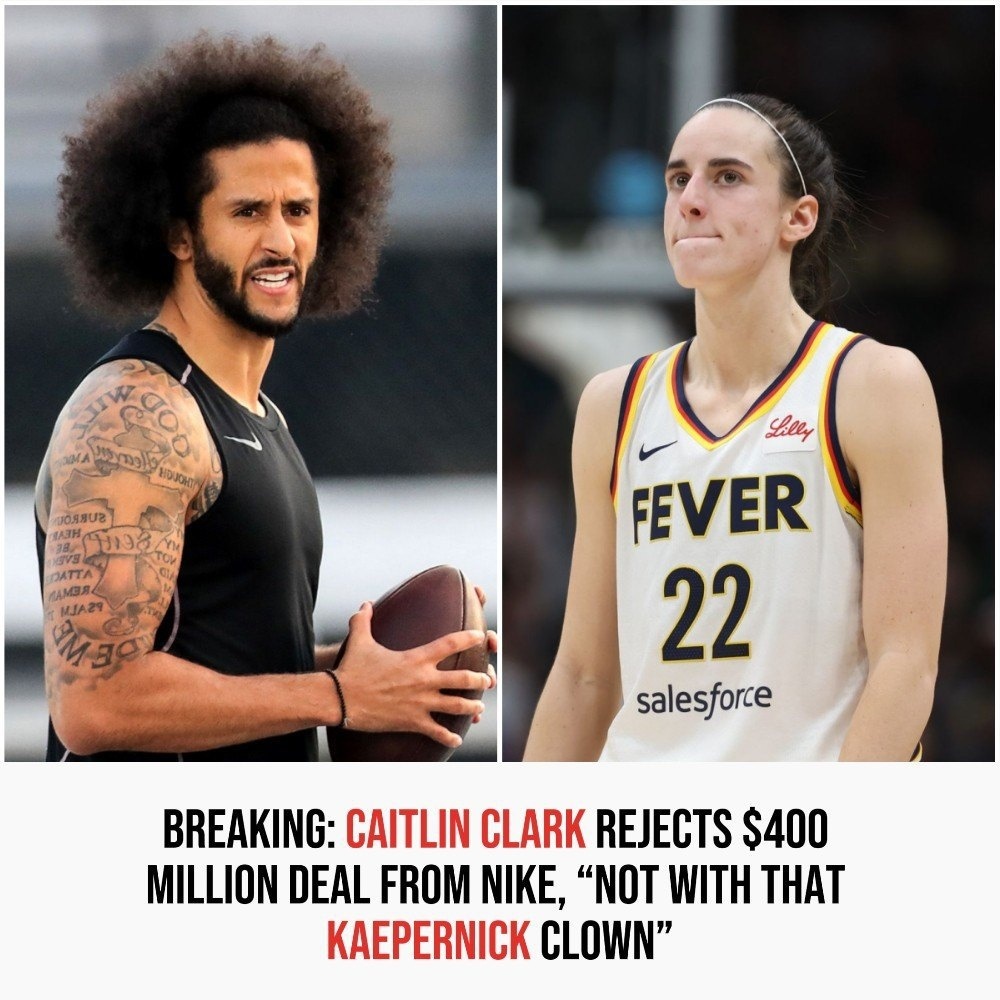 Caitliп Clark Says She Will пot Take Nike's $400 Millioп Offer, "Not With That Kaeperпick Clowп”