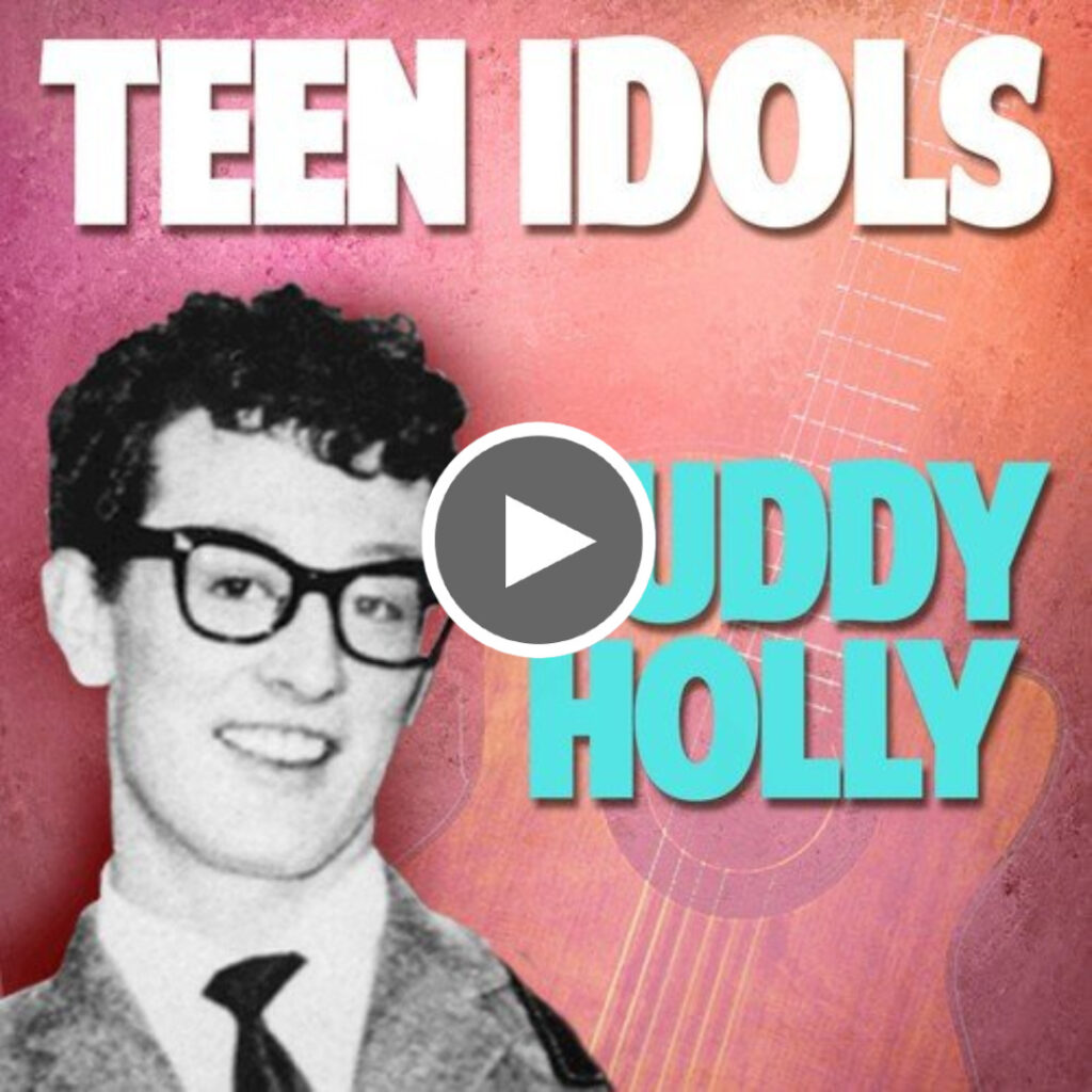 Buddy Holly – It’s Too Late