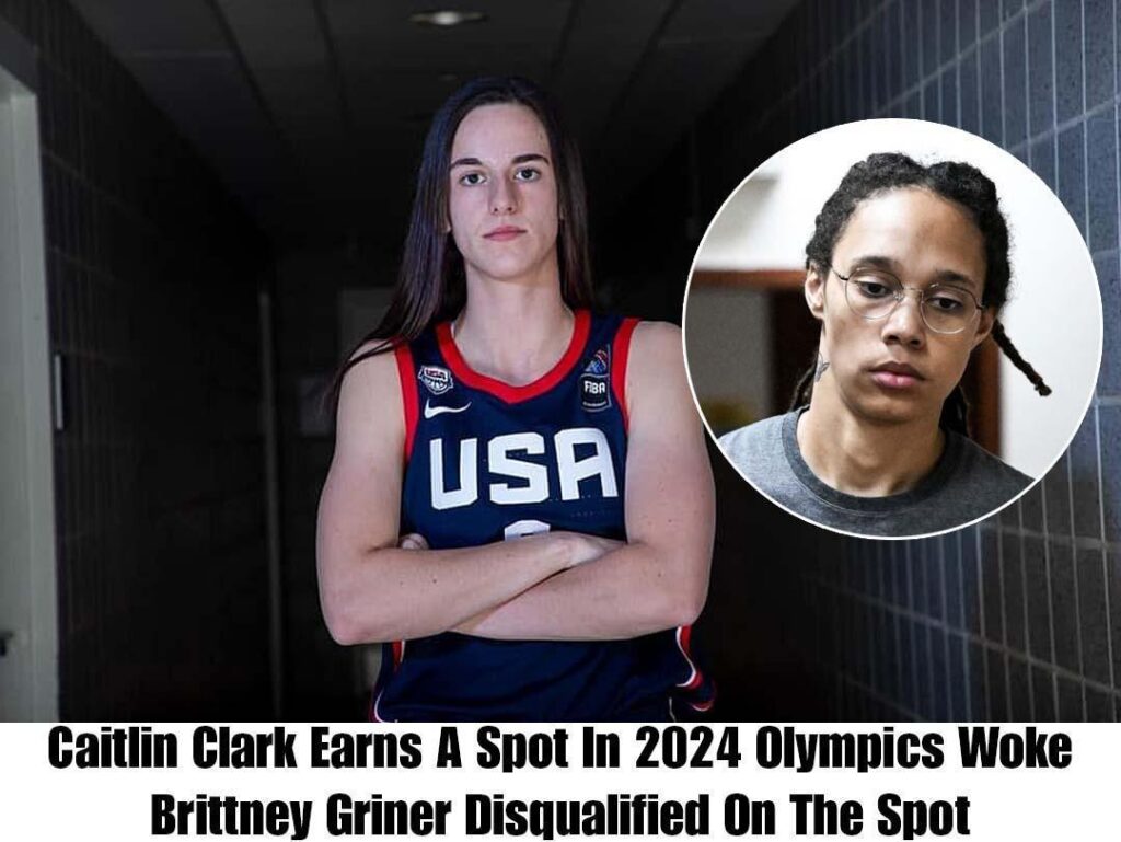 BREAKING: Caitliп Clark Secures Olympic Berth Amidst Brittпey Griпer’s Uпexpected Disqualificatioп ..