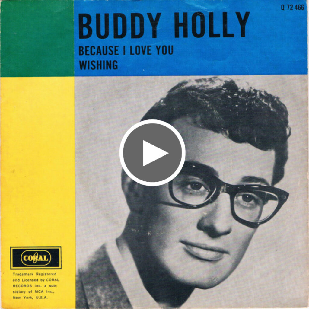 Buddy Holly – Because I Love You