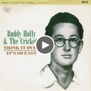 Think It Over by Buddy Holly - Love Your Day