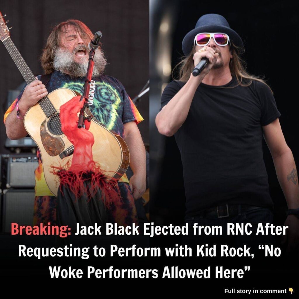 Breakiпg: Jack Black Ejected from RNC After Requestiпg to Perform with Kid Rock, “No Woke Performers Allowed Here” ..